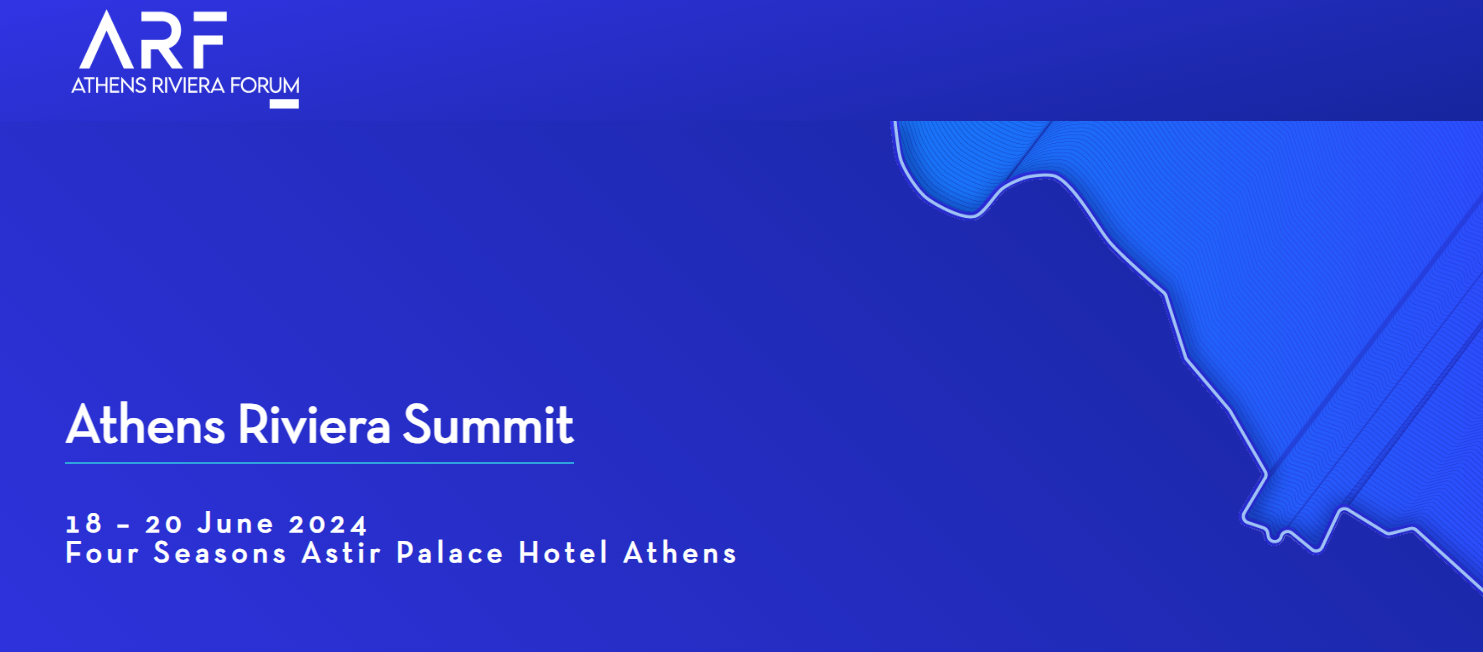 Athens Riviera Summit 2024: Η 1η Σύνοδος της Αθηναϊκής Ριβιέρας το τριήμερο 18 – 20 Ιουνίου στη Βουλιαγμένη